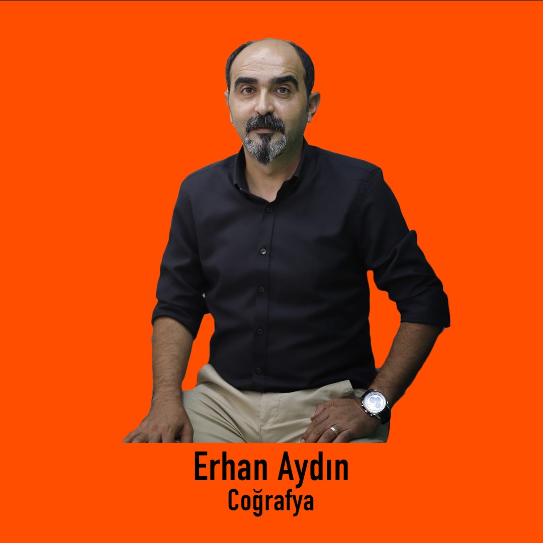 Erhan Aydın - Coğrafya